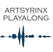 Artsyrinx Playalongs