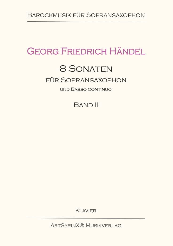 Georg Friedrich Händel 8 Sonaten für Sopransaxophon und B.c. Band 2