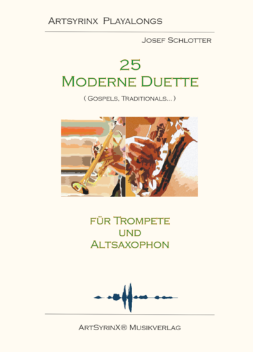 25 moderne Duette für Trompete und Altsaxophon