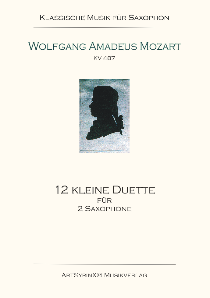 Wolfgang Amadeus Mozart 12 kleine Duette für 2 Saxophone