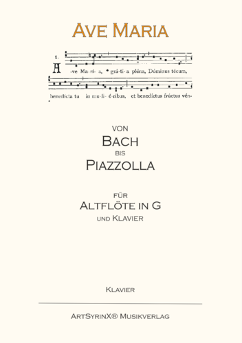 Ave Maria von"Bach bis Piazzolla" für Altflöte in G und Klavier