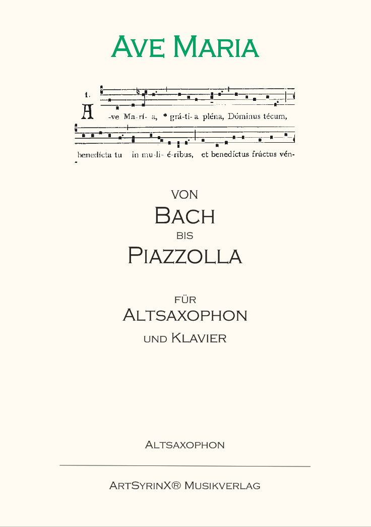Ave Maria von"Bach bis Piazzolla" für Altsaxophon und Klavier