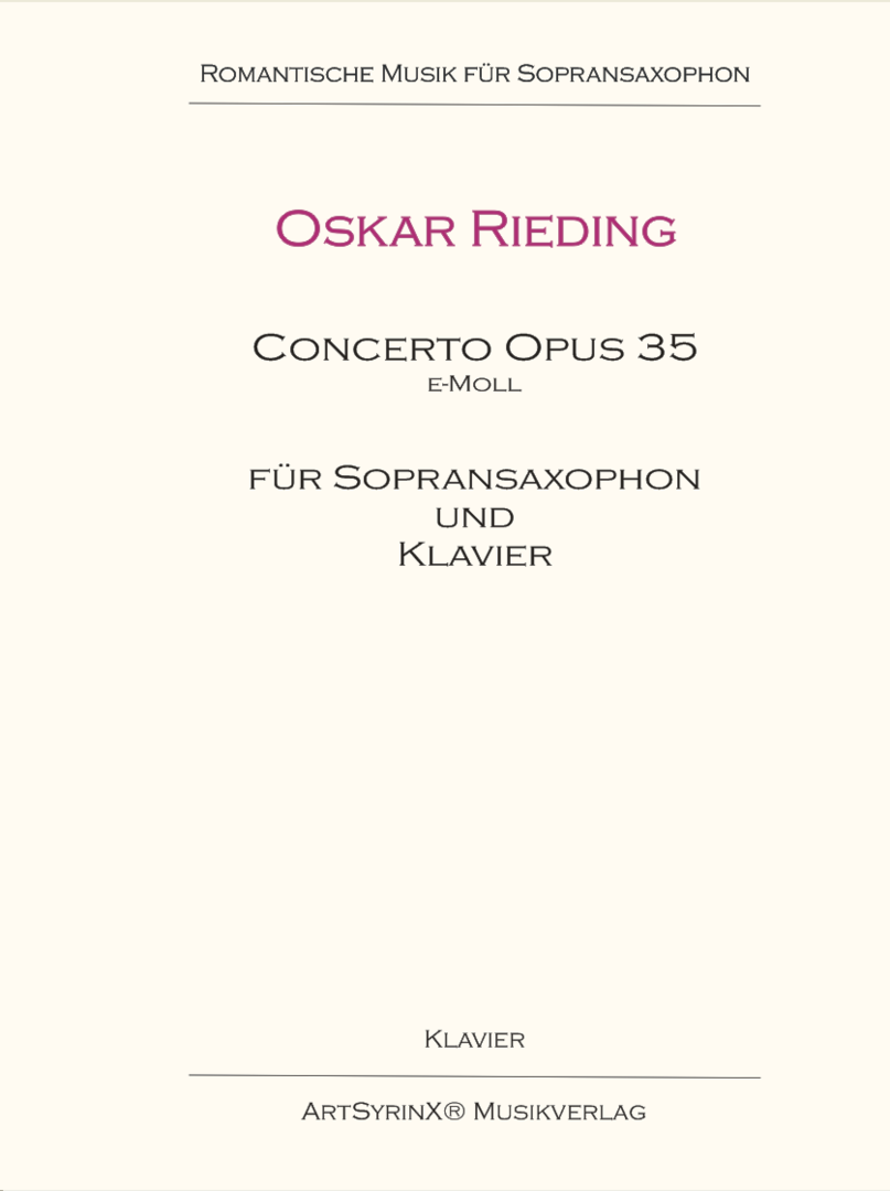Oskar Rieding Concerto in e-Moll für Sopransaxophon und Klavier