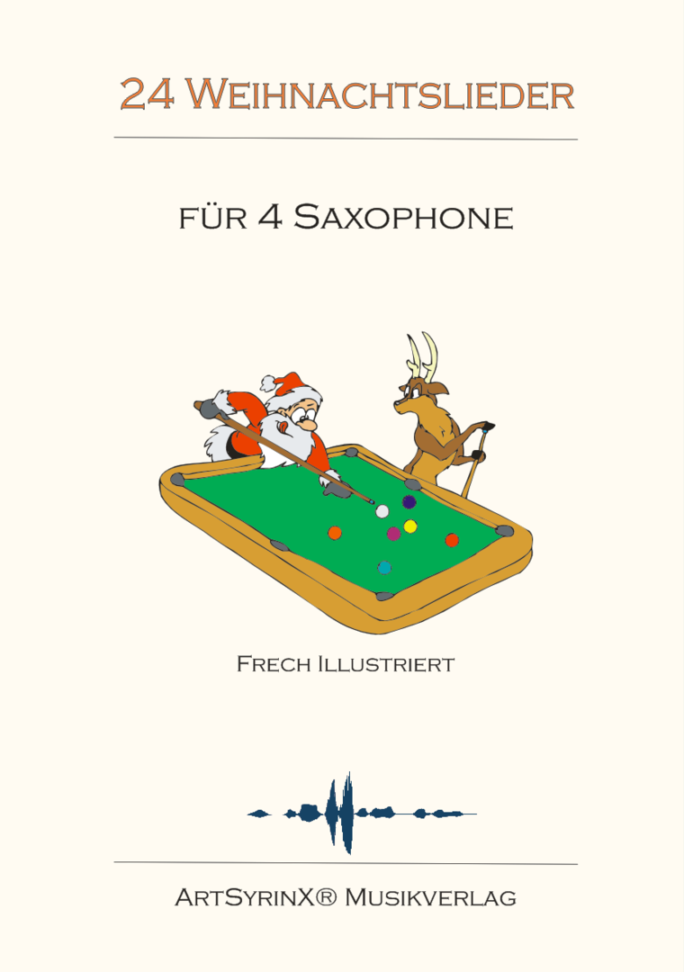 24 Weihnachtslieder für 4 Saxophone mit CD