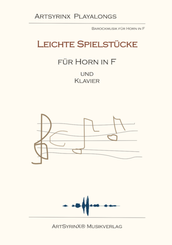Leichte Spielstücke für F-Horn und Klavier mit CD